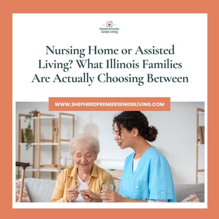 Nursing Home or Assisted Living_ What Illinois Families Are Actually Choosing Between